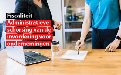 Administratieve schorsing van de invordering voor ondernemingen