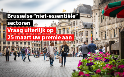 Brusselse “niet-essentiële” sectoren : vraag uitrelijk op 25 maart uw premie aan
