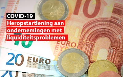 Covid-19 : heropstartlening aan ondernemingen met liquiditeitsproblemen